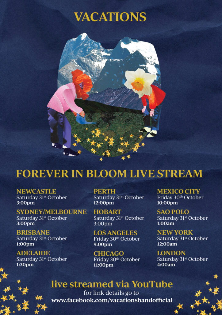 Vacations - Forever in Bloom live stream 31 Oct 2020