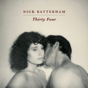 Nick Batterham - Thirty Four