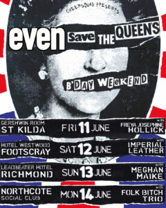 EVEN - Queen's Birthday Weekend