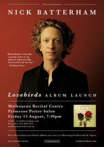 Nick Batterham - Lovebirds Album Launch