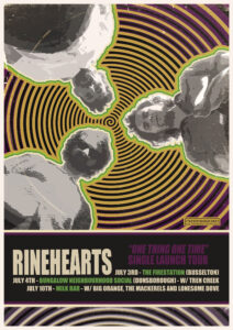 Rinehearts - One Thing One Time tour