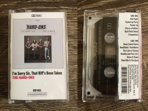 The Hard-Ons - I'm Sorry Sir, That Riff’s Been Taken - Cassette