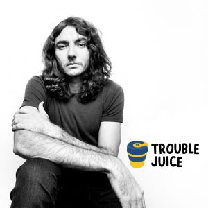 Trouble Juice Interview