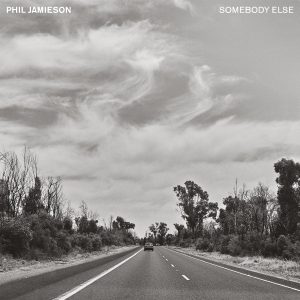 Phil Jamieson - Somebody Else