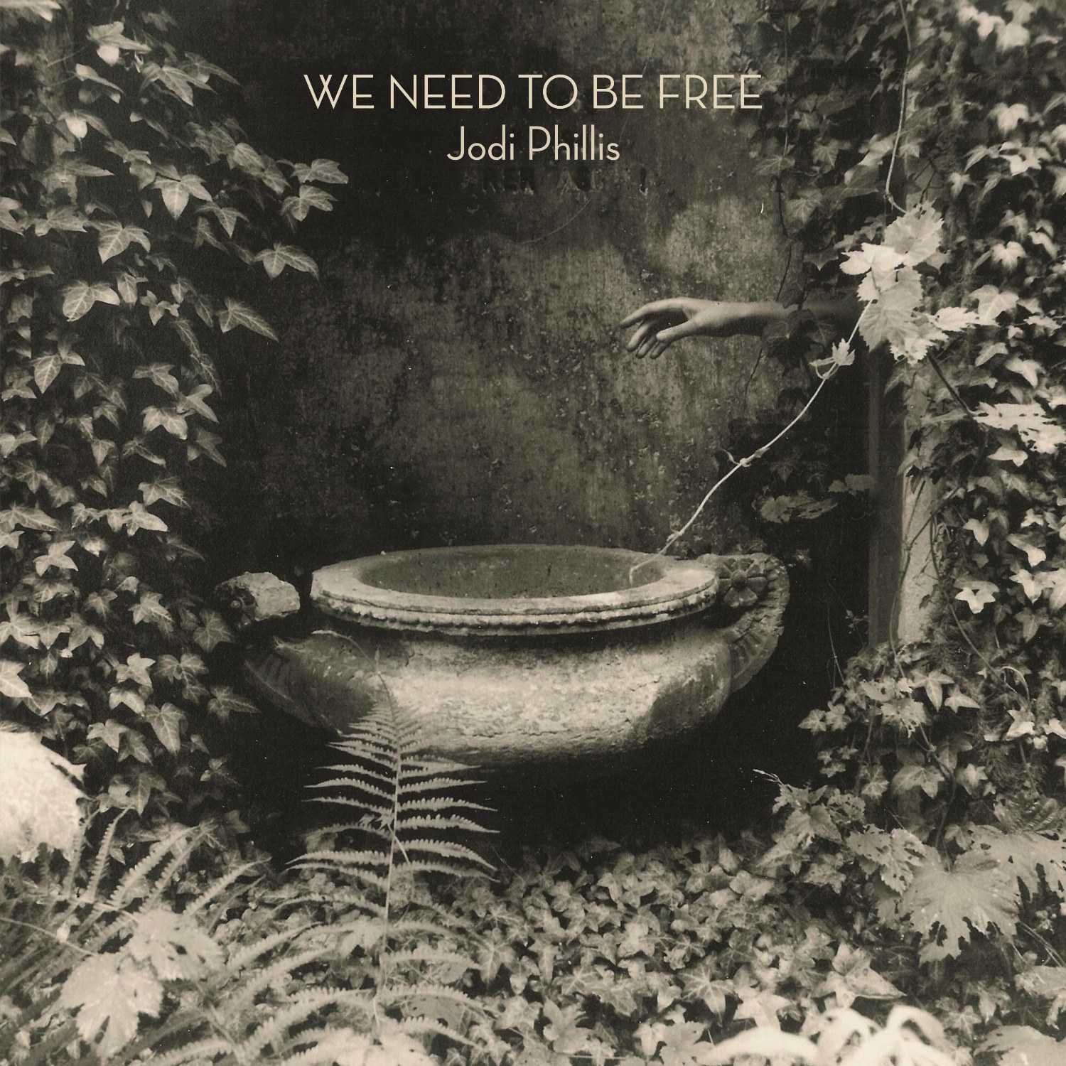 Jodi Phillis - We Need to Be Free