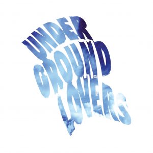Underground Lovers - Get to Notice