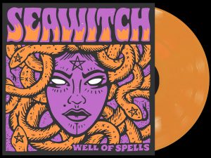 Seawitch - Well of Spells - orange vinyl