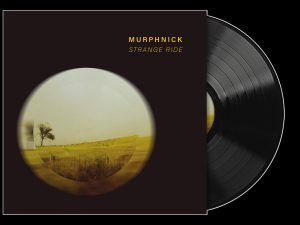 Murphnick - Strange Ride - black vinyl