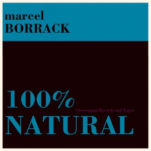 Marcel Borrack - 100% Natural