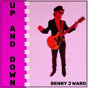 Benny J Ward - Up and Down
