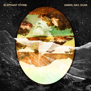 Elephant Stone - Dawn, Day, Dusk