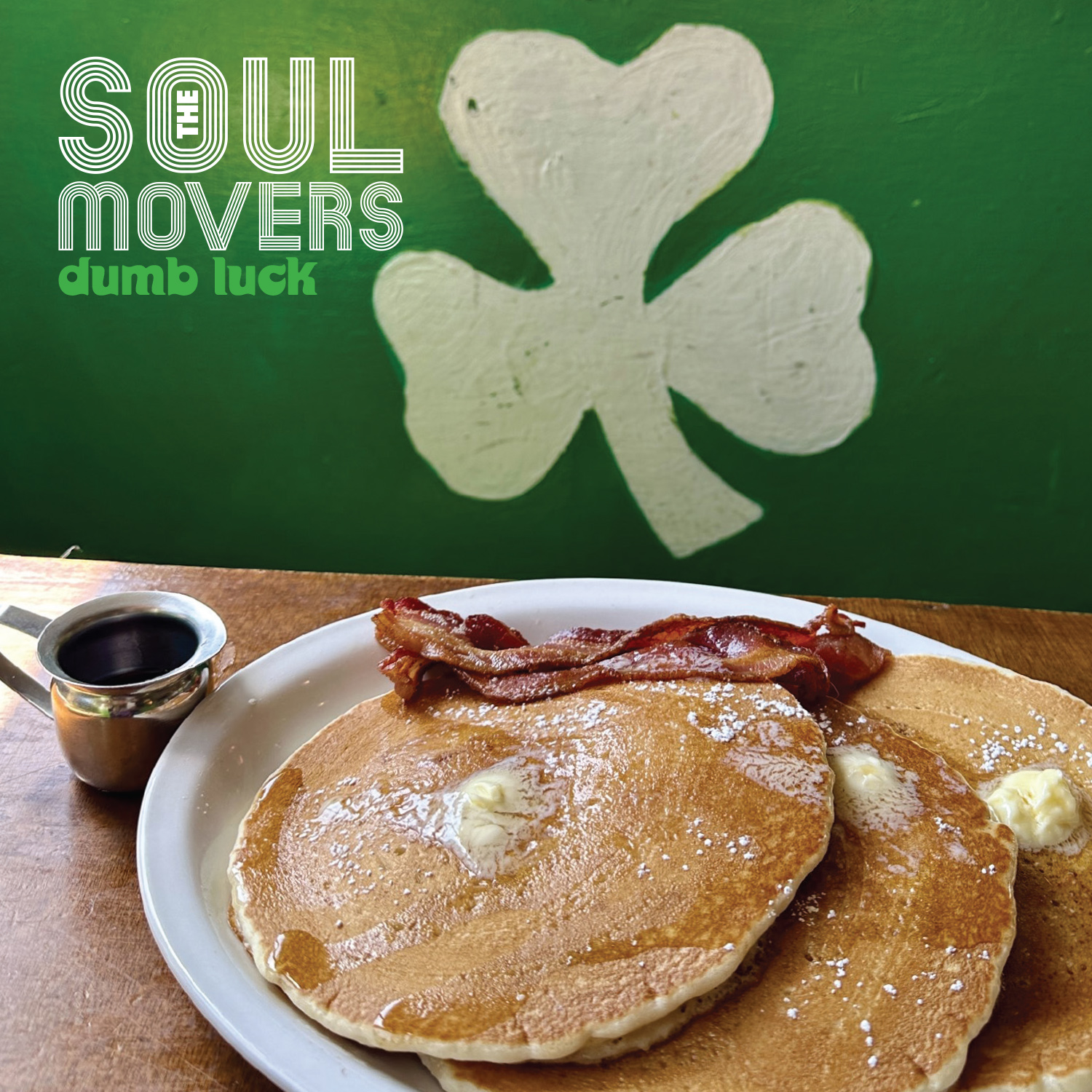 Soul Movers - Dumb Luck