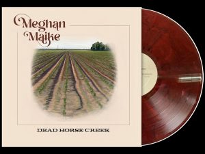 Meghan Maike - Dead Horse Creek