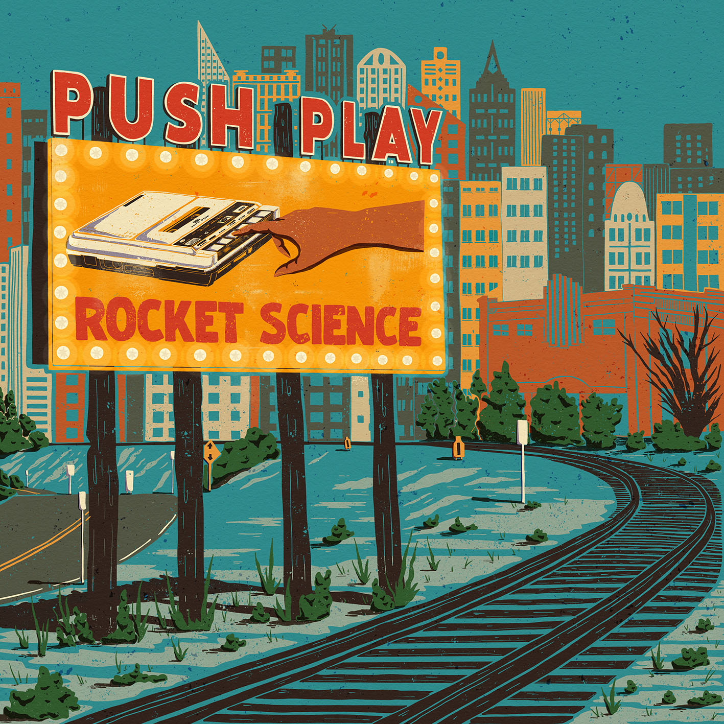 Rocket Science - Push Play