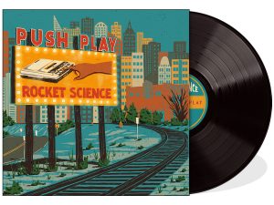 Rocket Science - Push Play