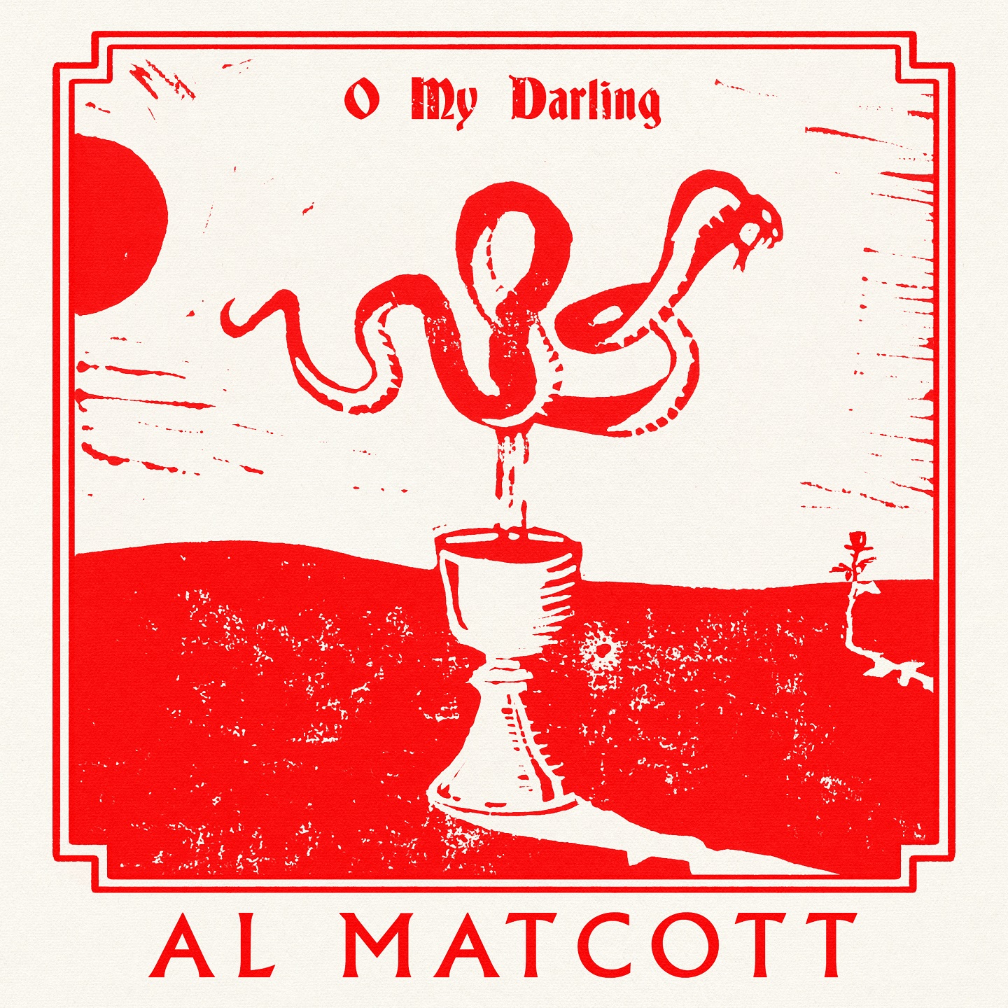 Al Matcott - O My Darling