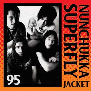 Nunchukka Superfly - Nunchukka Superfly 95