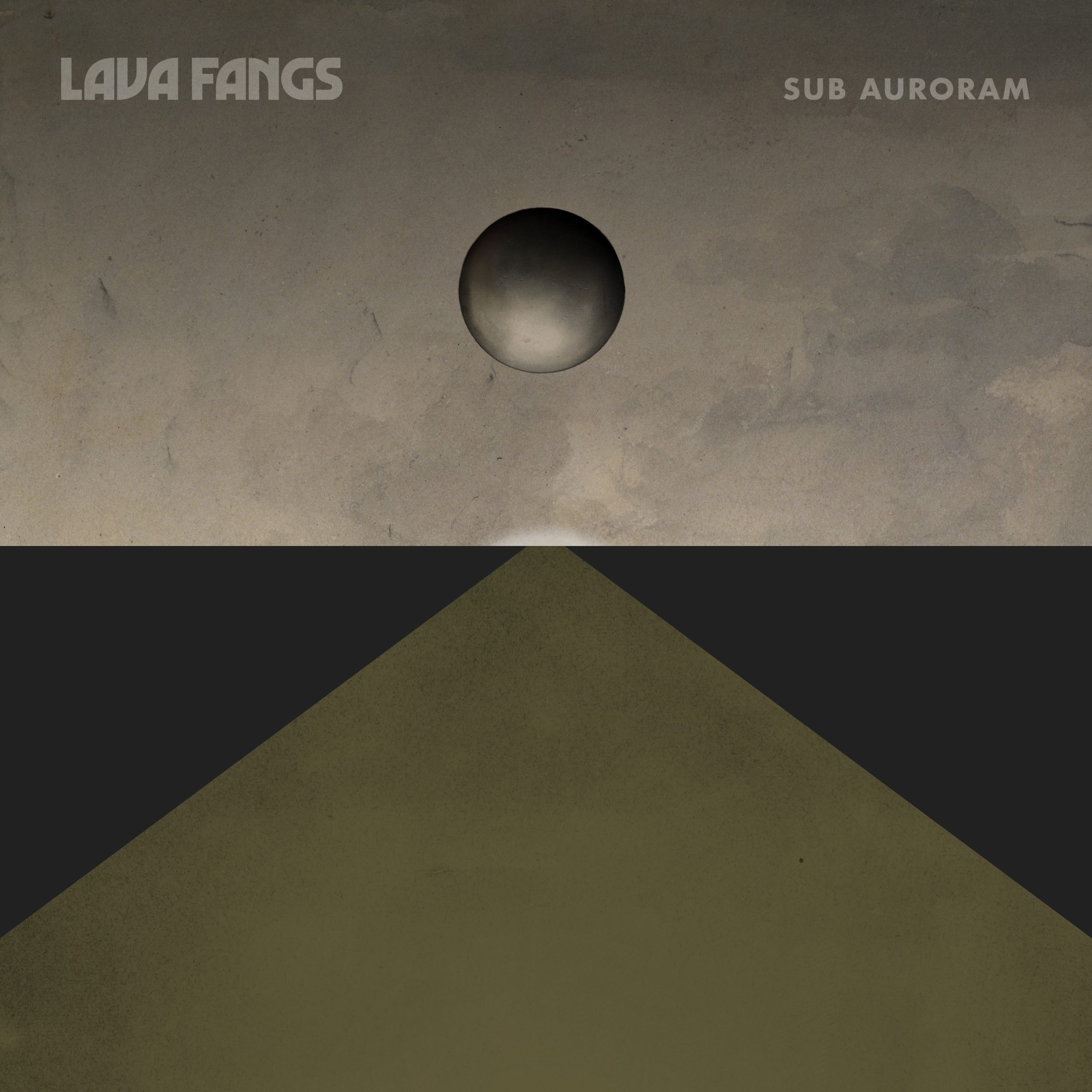 Lava Fangs - Sub Auroram