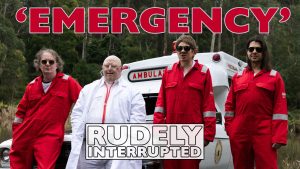 Rudely Interrupted - Emergency