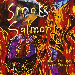 Smoked Salmon - How Did They Ever Manage