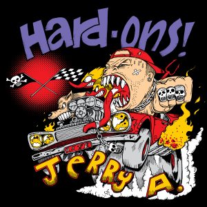 Hard-Ons with Jerry A - You Won't Shut Up