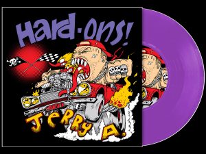 Hard-Ons with Jerry A - You Won't Shut Up