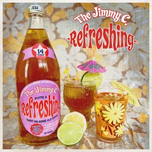 The Jimmy C - Refreshing