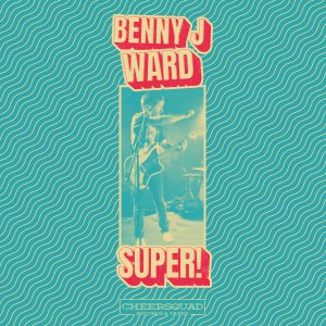 Benny J Ward - SUPER!