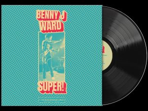 Benny J Ward - SUPER!