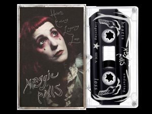 The Maggie Pills - Hearts Enduring Lingering Loss