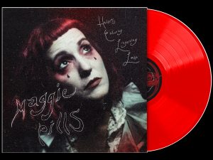 The Maggie Pills - Hearts Enduring Lingering Loss