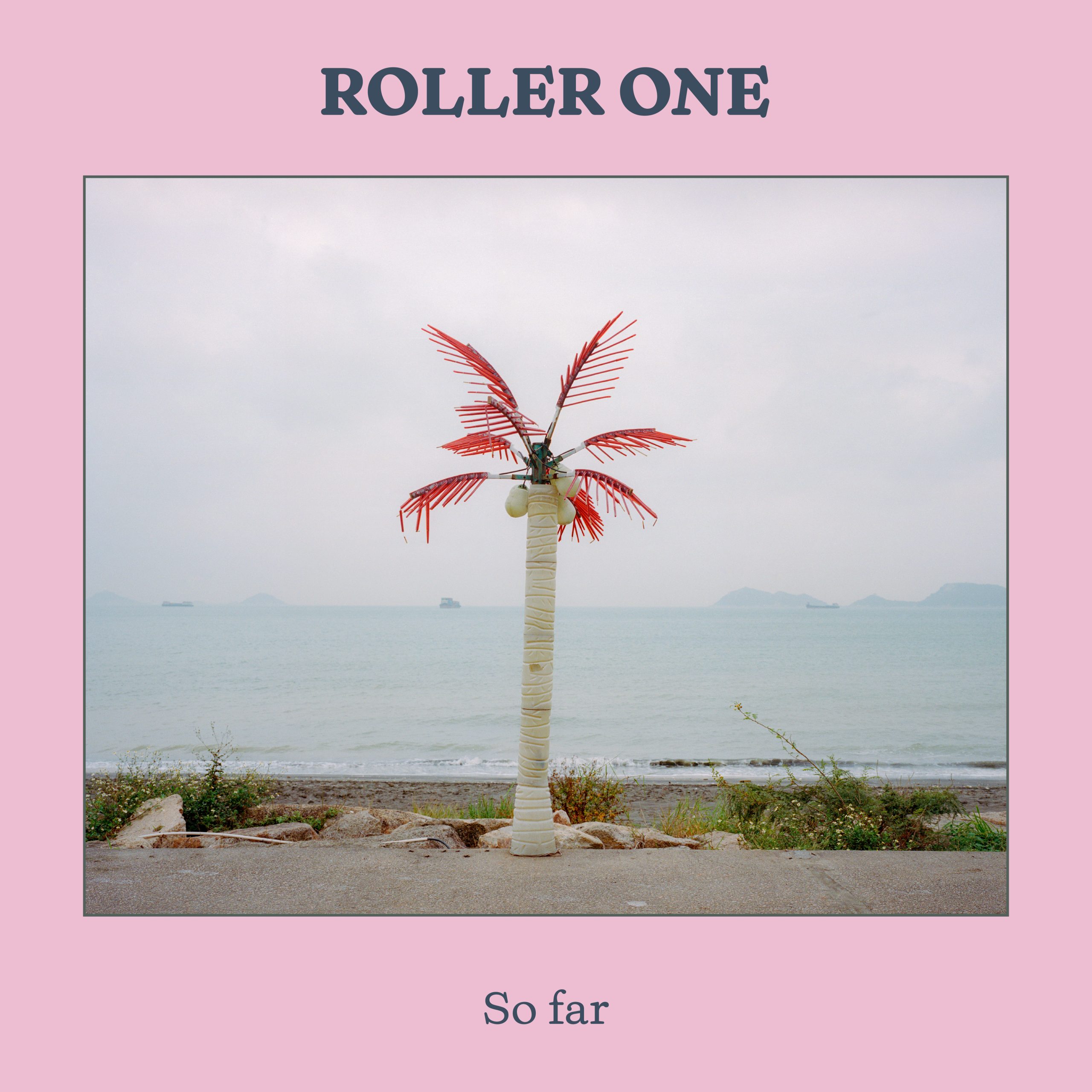 Roller One - So Far