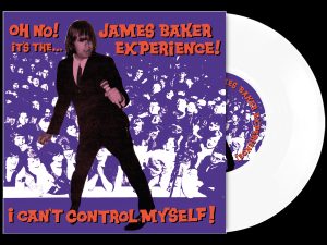 The James Baker Experience - I Can't Control Myself/Born To Be Punched