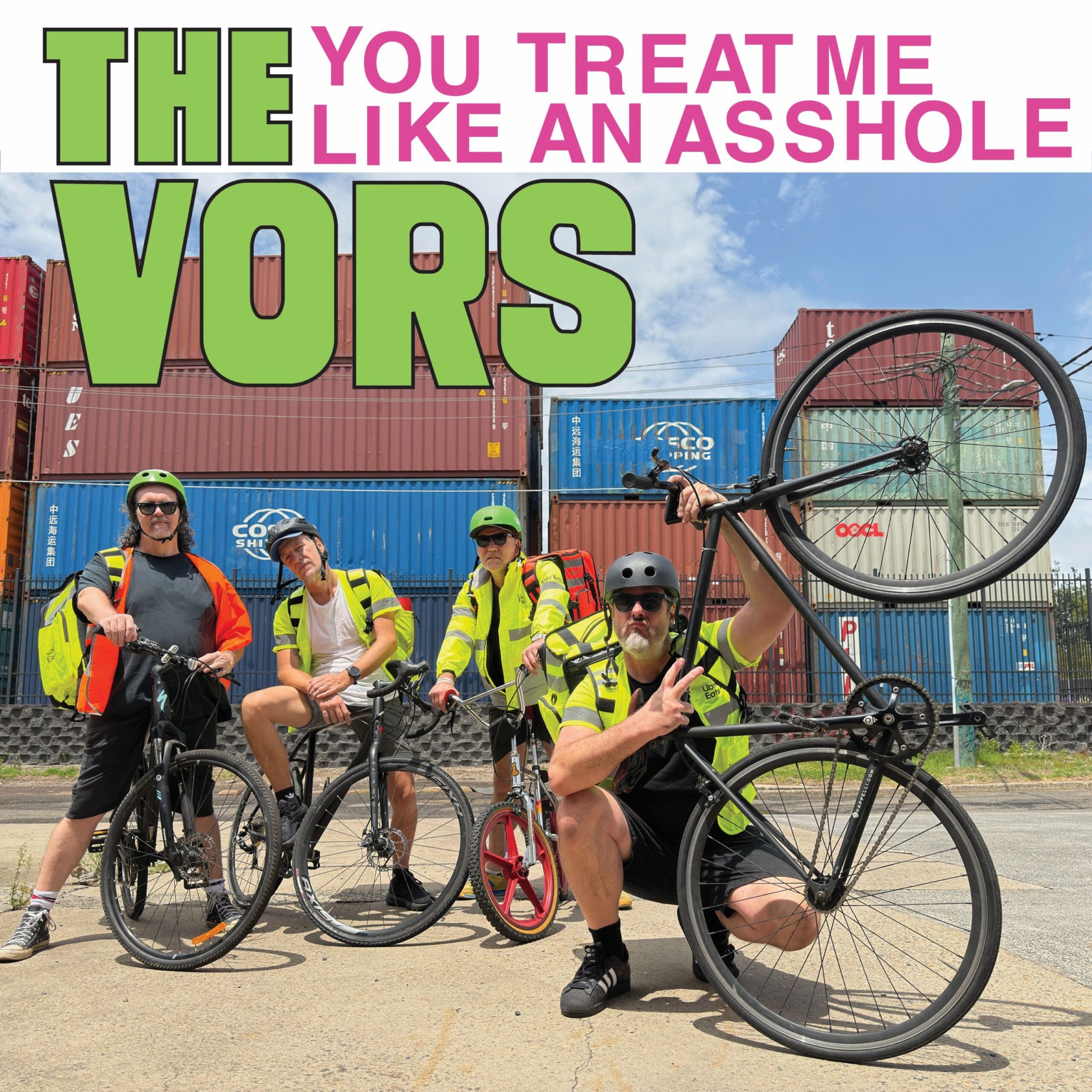 The Vors - You Treat Me Like An Asshole