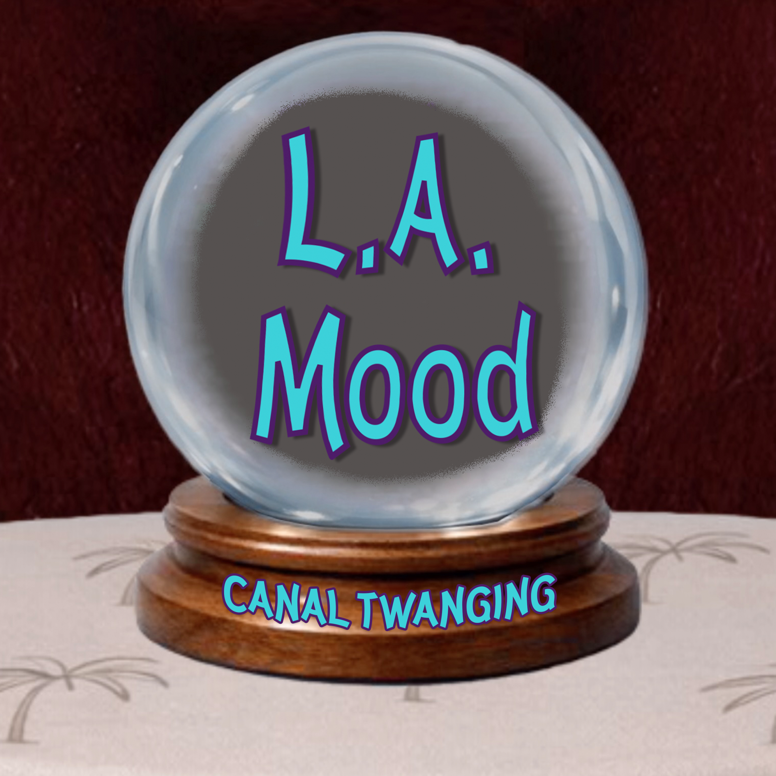 L.A. Mood - Canal Twanging