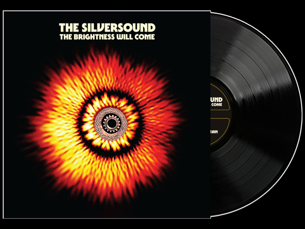 The Silversound - The Brightness Will Come The Silversound - The Brightness Will Come