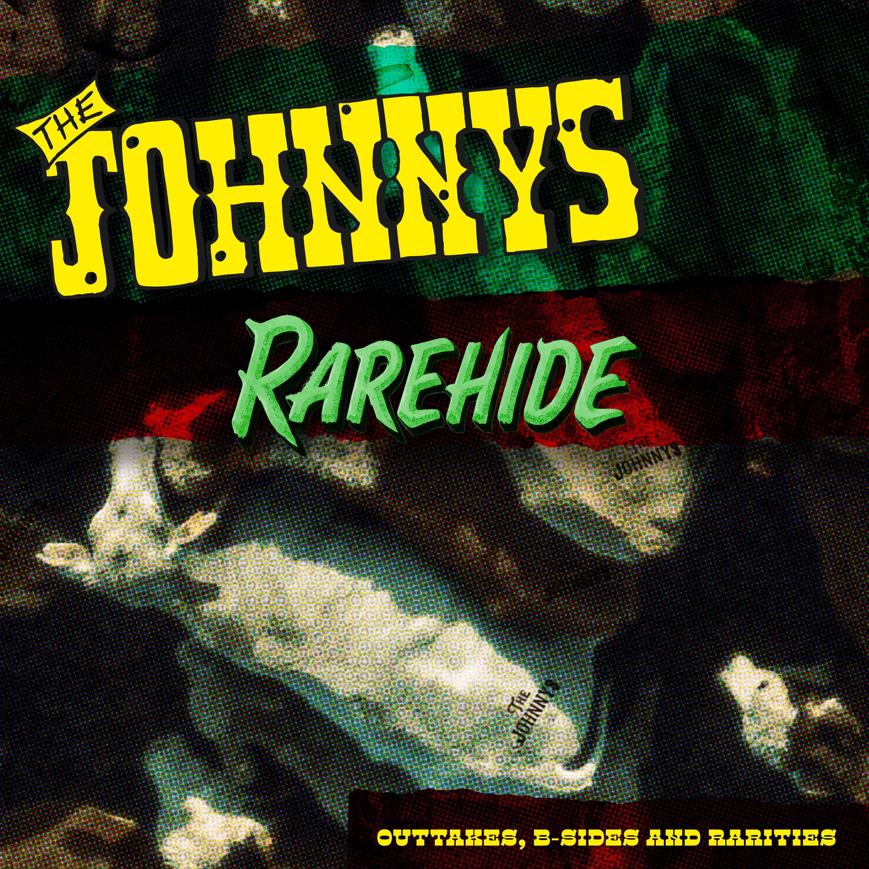 The Johnnys - Rarehide - Outtakes, B-Sides and Rarities