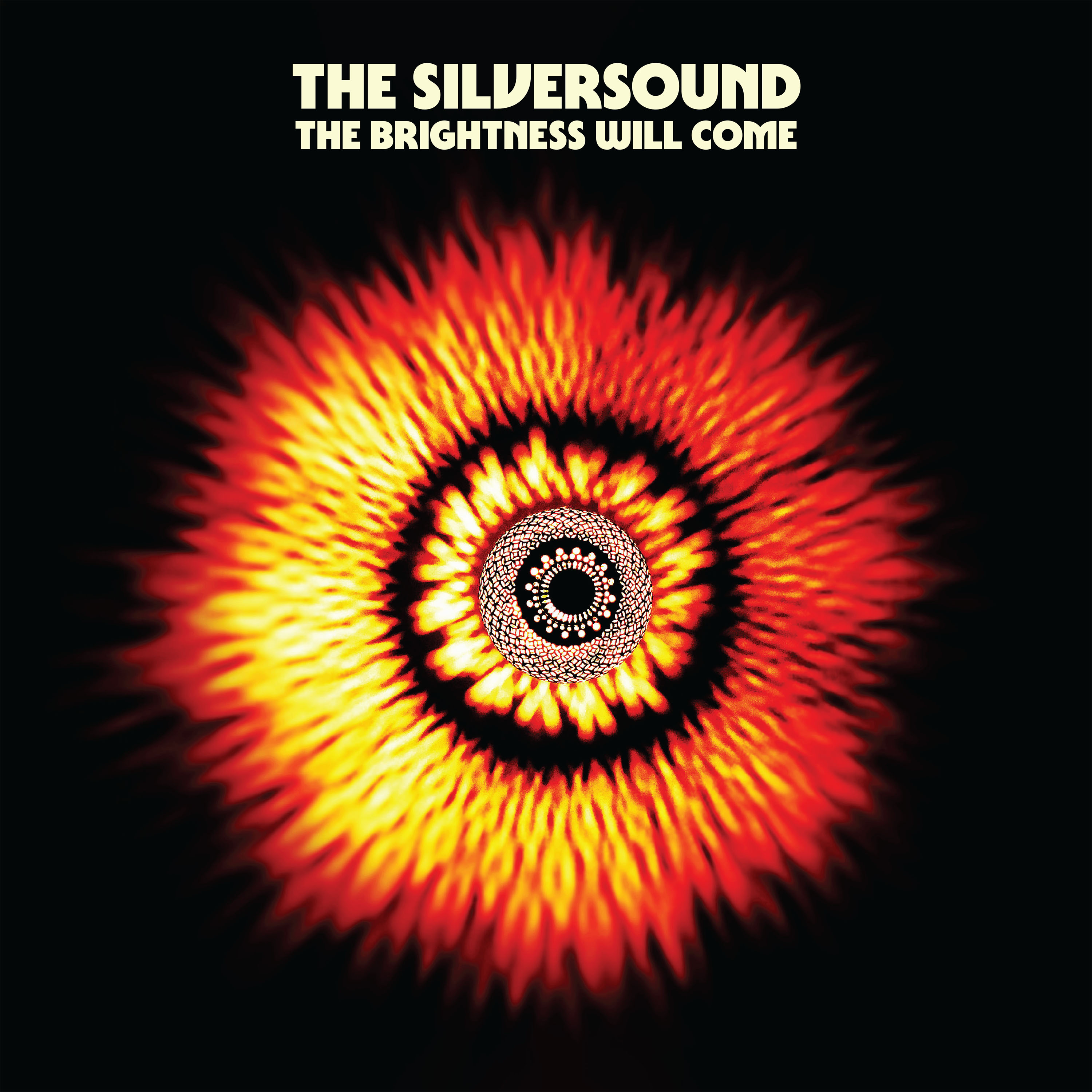 The Silversound - The Brightness Will Come The Silversound - The Brightness Will Come